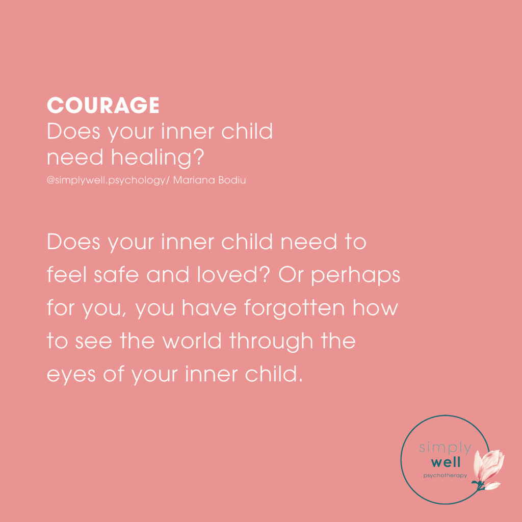 The courage to look within to our inner child